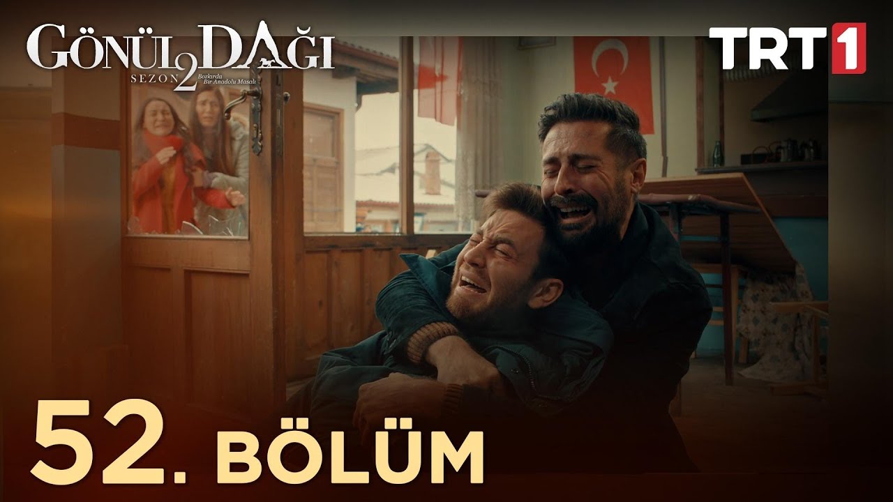 Gonul Dagi 52 Bolum