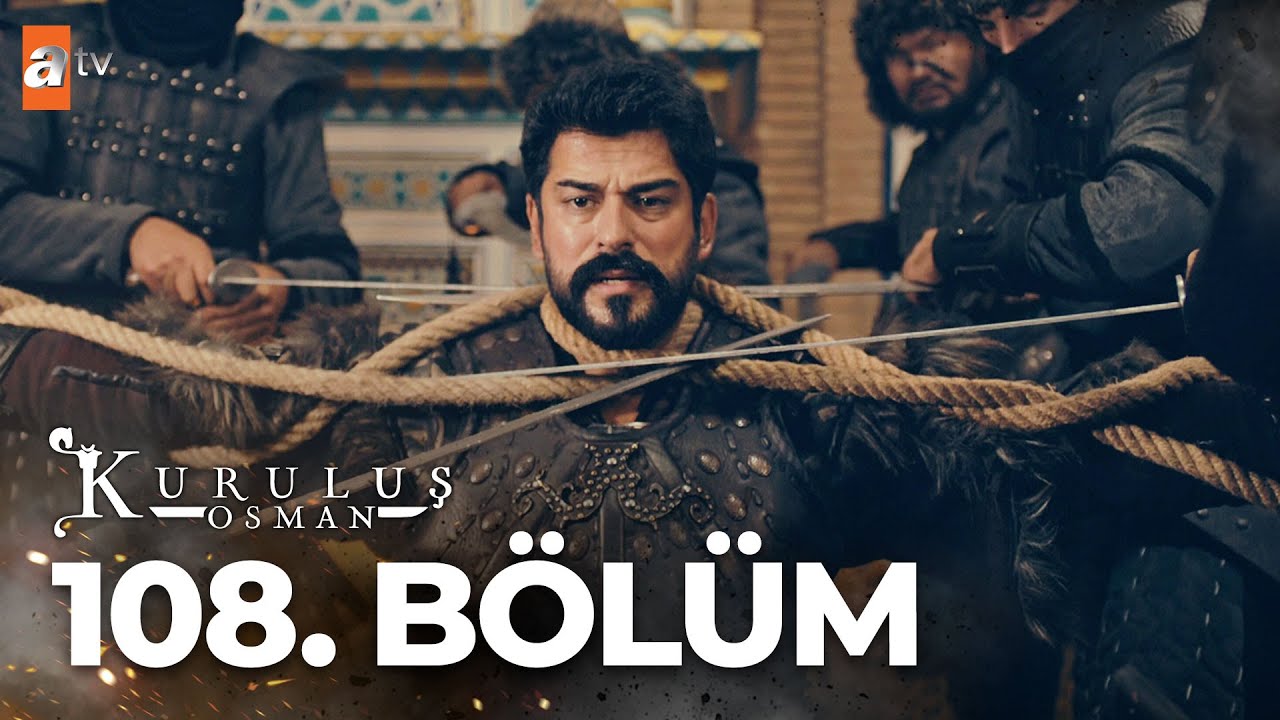 Kuruluş Osman 108 Bölüm @atvturkiye