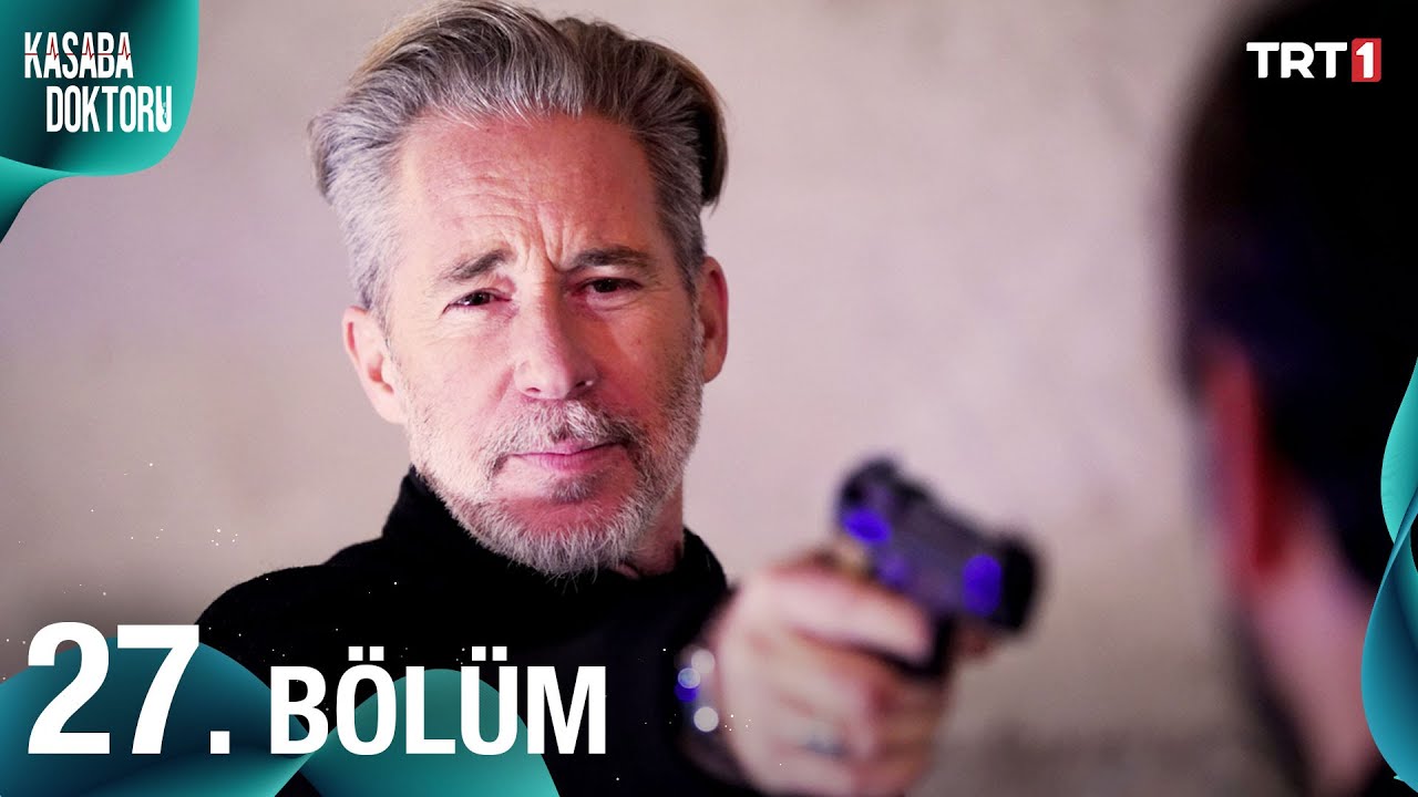 Kasaba Doktoru 27 Bölüm