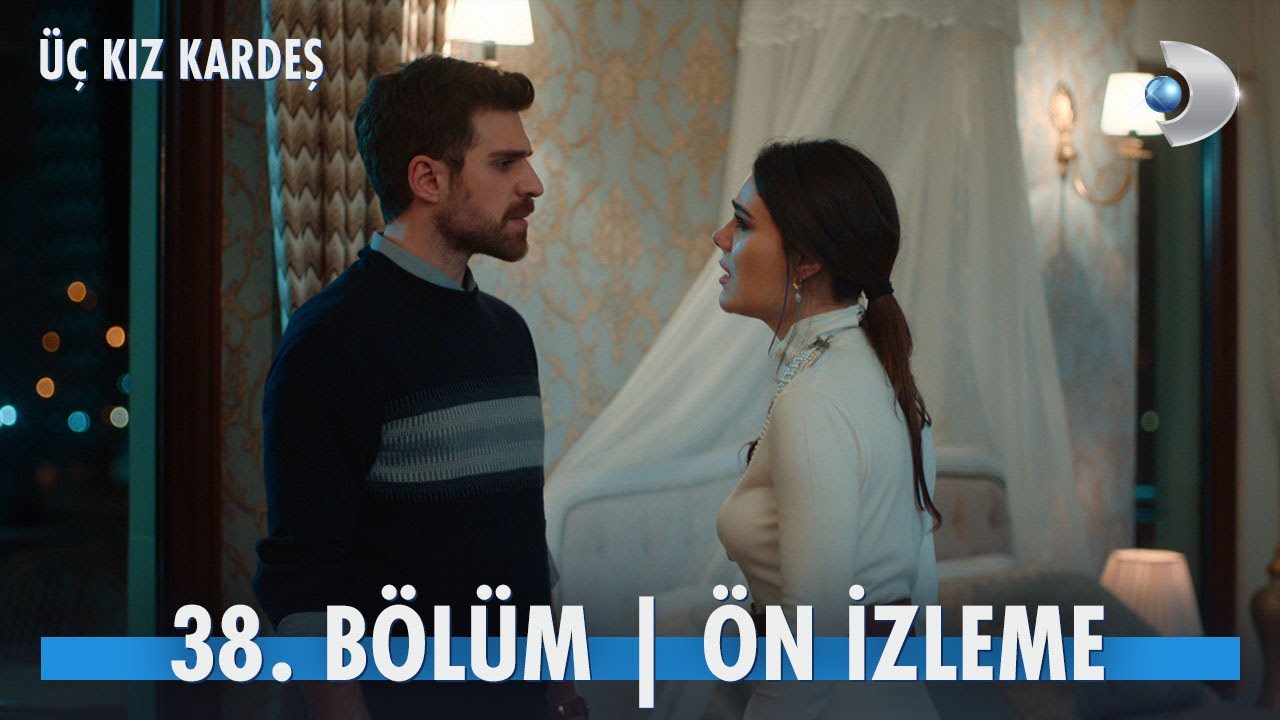 Üç Kız Kardeş 38. Bölüm - Full Bölüm