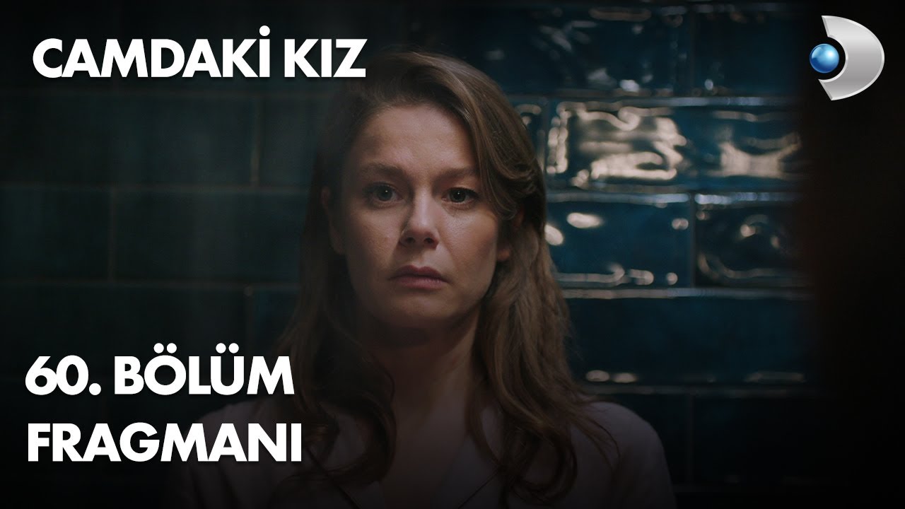 Camdaki Kız   60. Bölüm
