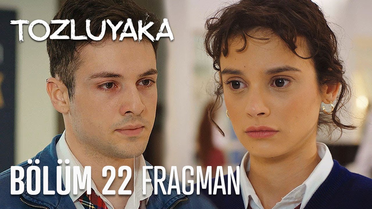Tozluyaka 22. Bölüm