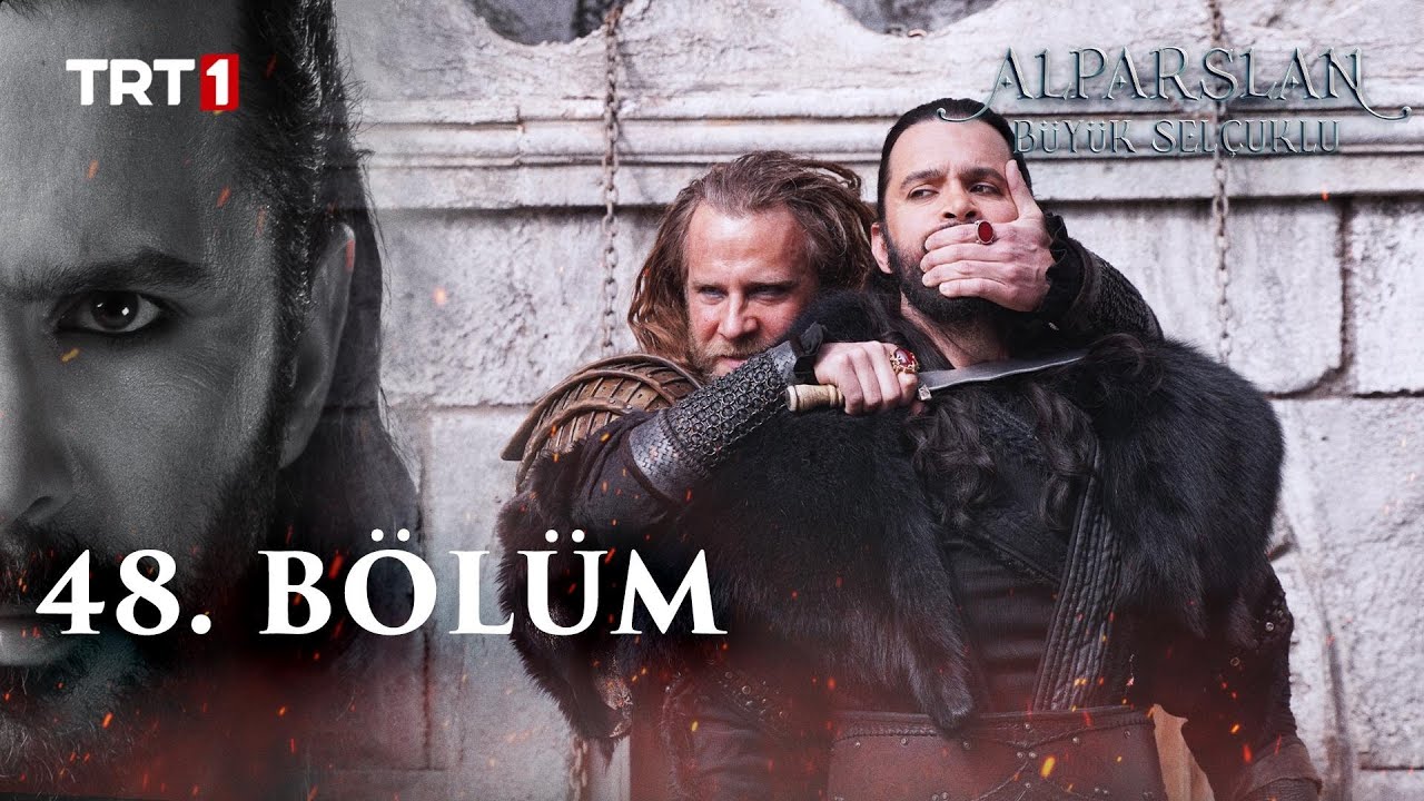 Alparslan_ Büyük Selçuklu 48. Bölüm