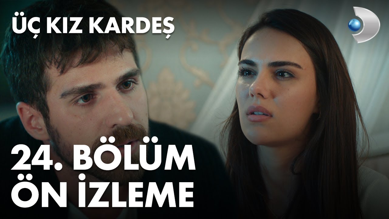 Üç Kız Kardeş 24 Bölüm