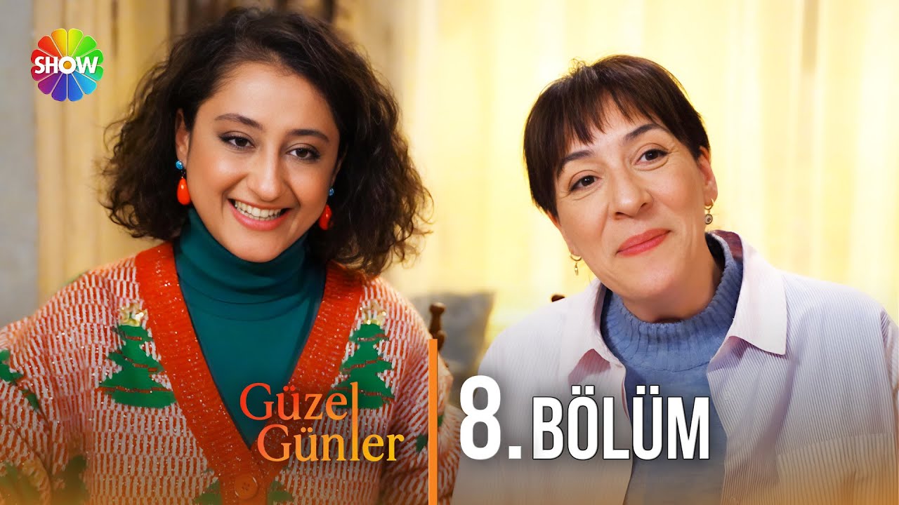 Güzel Günler 7 Bölüm @guzelgunlerdizi