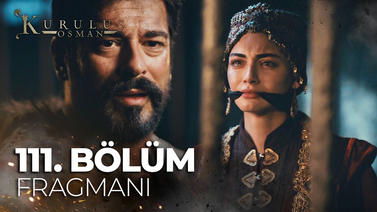 Kuruluş Osman 111. Bölüm @atvturkiye
