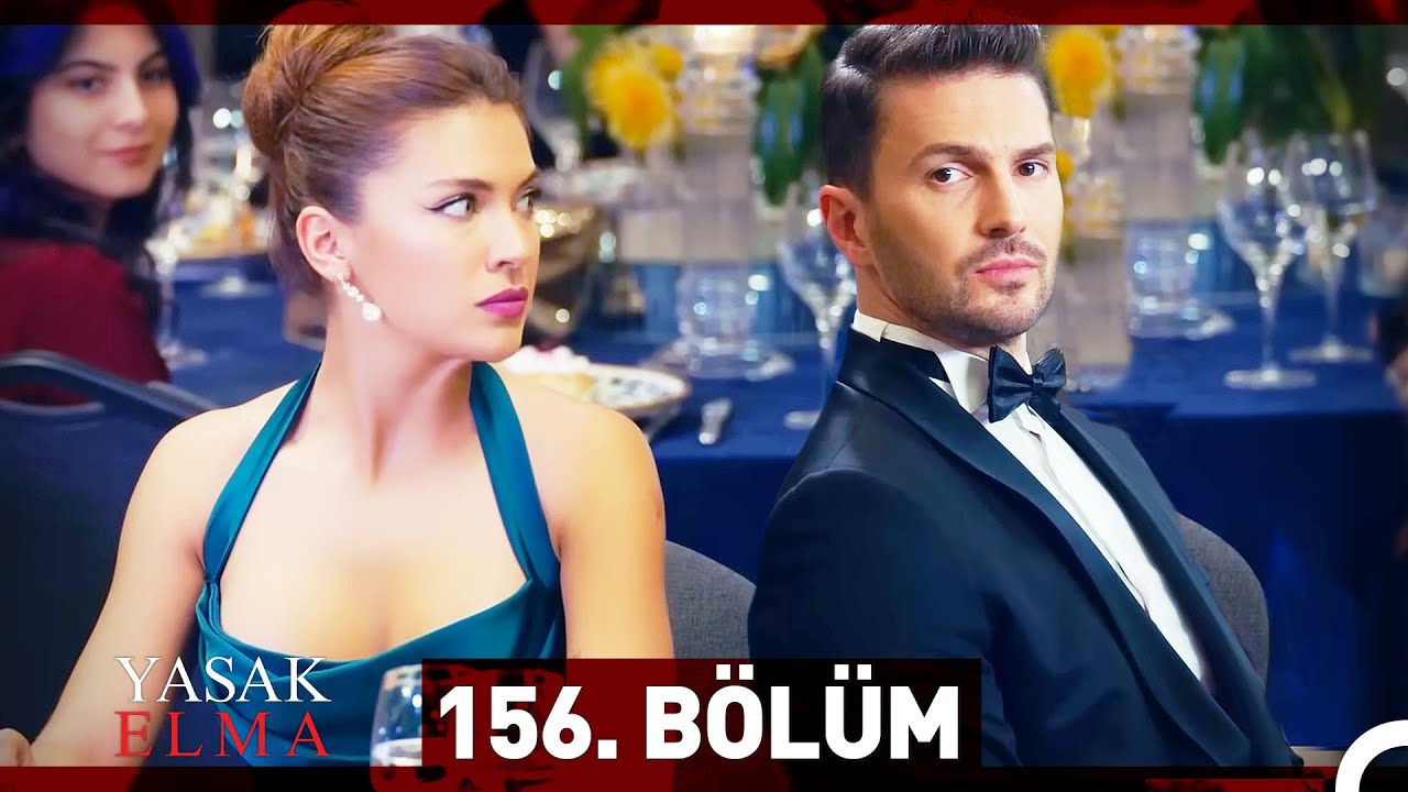 Yasak Elma 156. Bolum