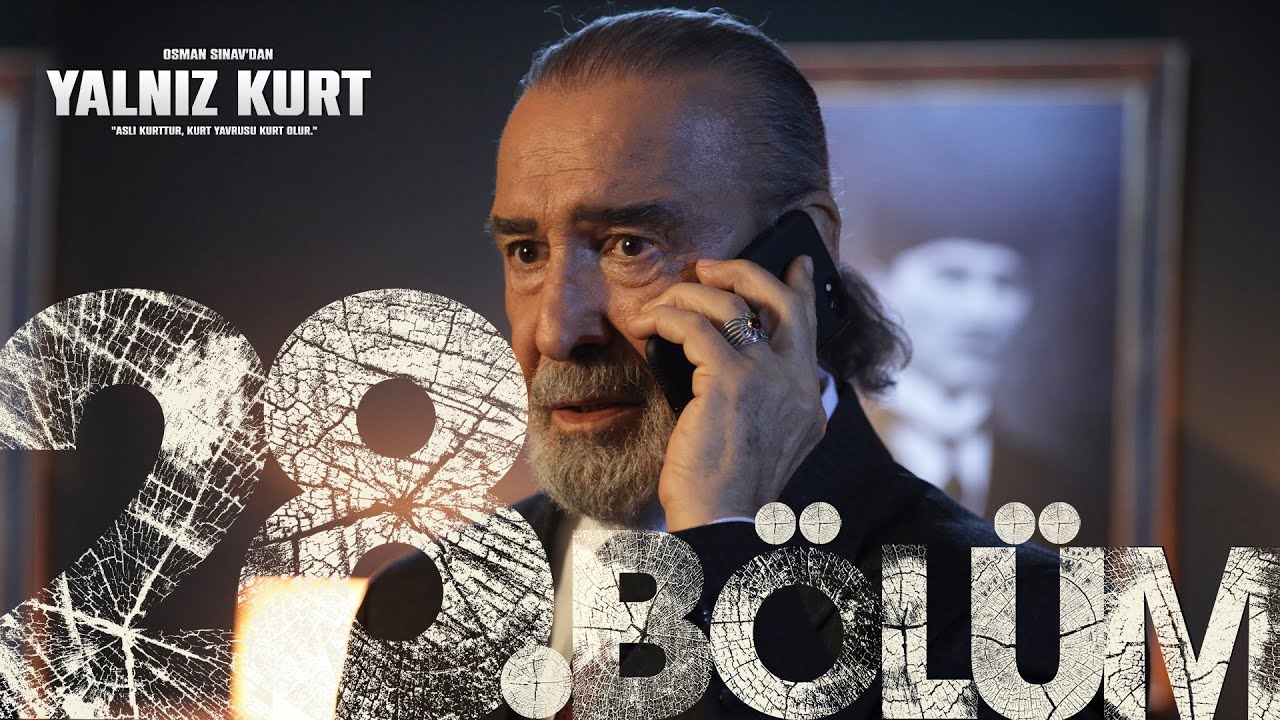 Yalnız Kurt 28 Bölüm
