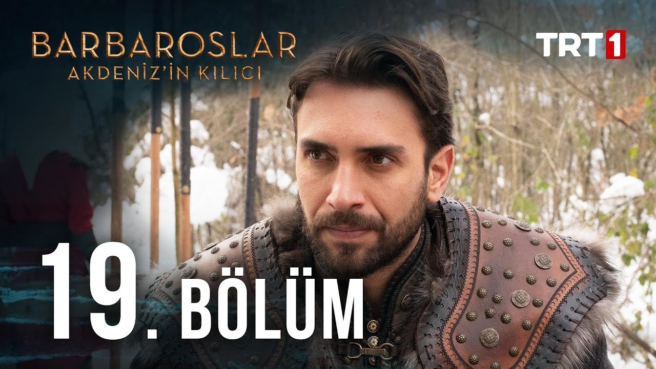 Barbaroslar 19 Bolum