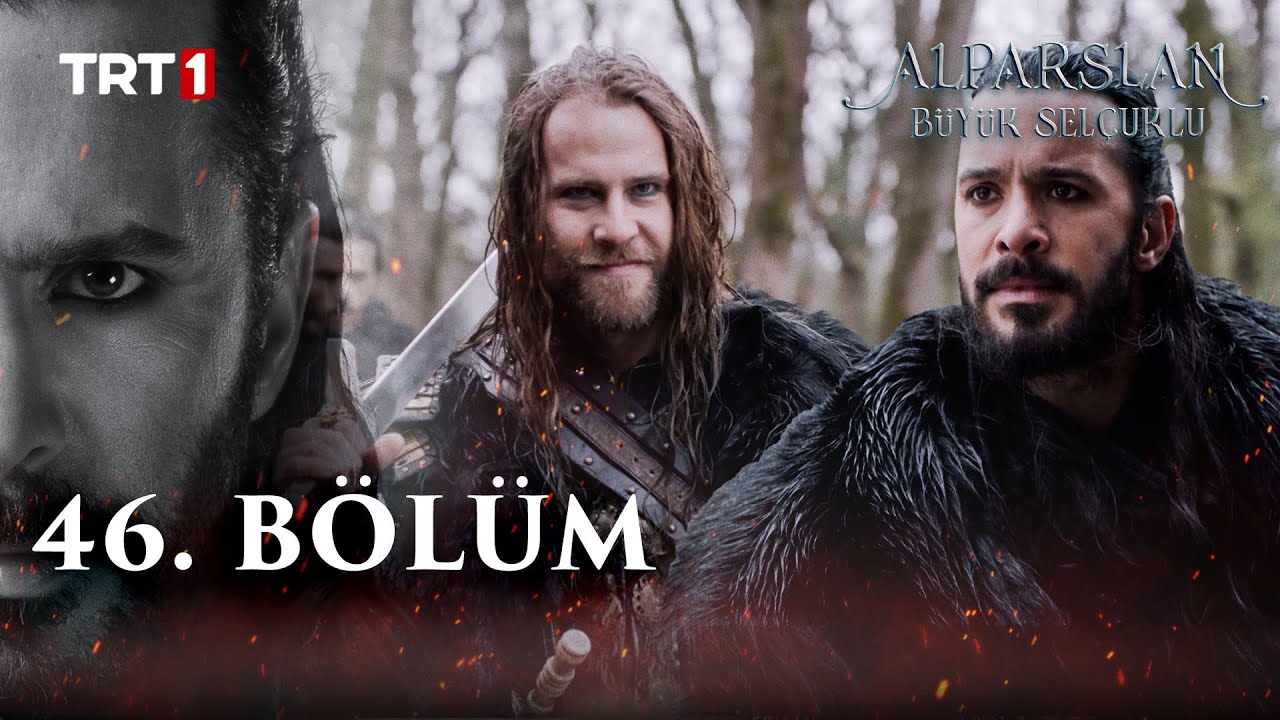 Alparslan_ Büyük Selçuklu 46. Bölüm