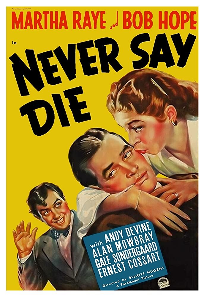 EN - Never Say Die (1939) BOB HOPE