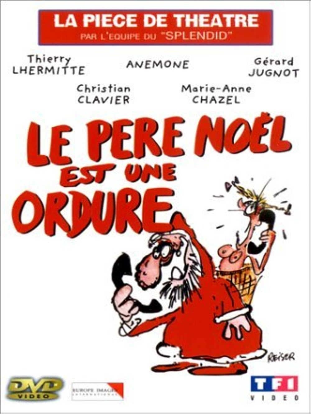 EN - Le Pere Noel Est Une Ordure (1985) (FRENCH ONLY NO SUB) CHRISTIAN CLAVIER
