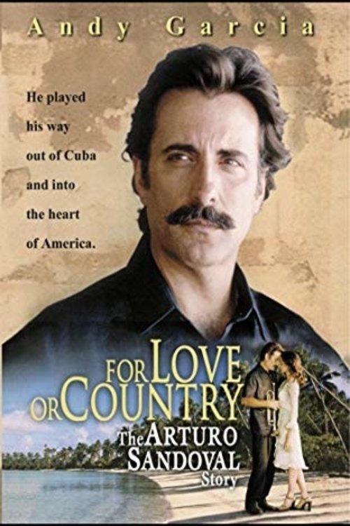 EN - For Love Or Country The Arturo Sandoval Story (2000) ANDY GARCIA