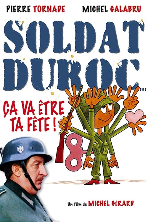 EN - Soldat Duroc Ca Va Etre Ta Fete (SD) (1975) (FRENCH ONLY NO SUB) LES BIDASSES