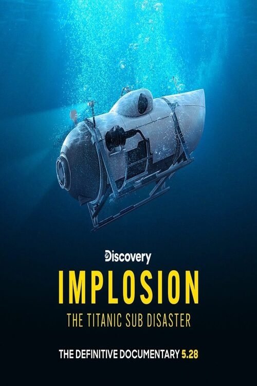 EN - Implosion The Titanic Sub Disaster (2025)