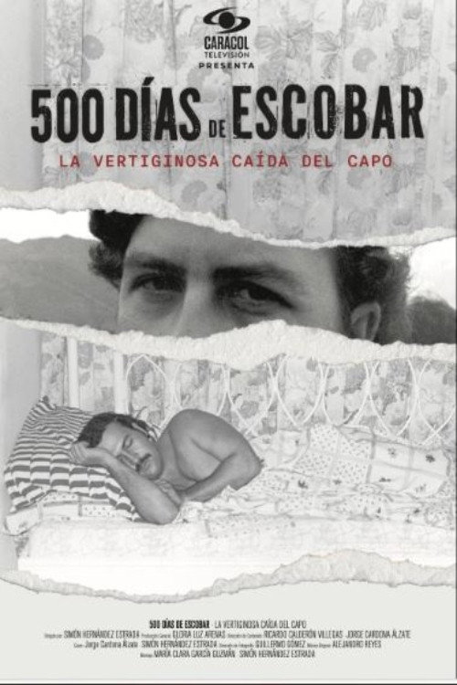EN - 500 Dias De Escobar La Vertiginosa Caida Del Capo (2023) (SPANISH ENG-SUB)