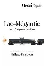 QFR - Lac-Mégantic - Ceci n'est pas un accident
