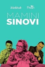 EX - Mamini sinovi
