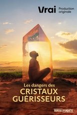 QFR - Les dangers des cristaux guérisseurs