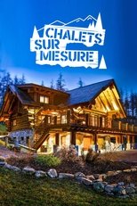 QFR - Chalets Sur Mesure S01 E01