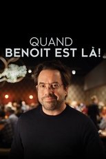 QFR - Quand Benoît est là