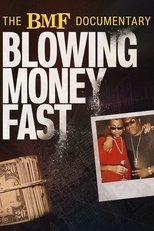 EN - The BMF Documentary: Blowing Money Fast (2022)