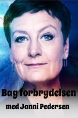 DK - Bag forbrydelsen med Janni Pedersen