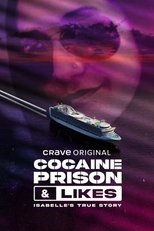 prison & likes : la vraie histoire d'Isabelle