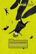 QFR - Les collectionneurs d'enfants (2022)
