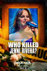 EN - Who Killed Jenni Rivera? (2022)