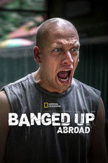 EN - Banged Up Abroad (GB)