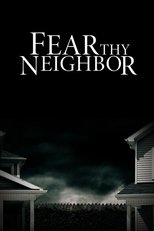 EN - Fear Thy Neighbor (2014)