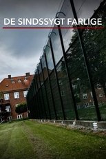 DK - De sindssygt farlige