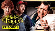 FR - Les Frères Pétoux S01 E01