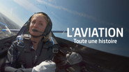 FR - L'aviation, toute une histoire S01 E01