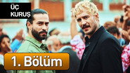 IR - Uc Kurus سریال ترکی سه سکه S01 E01