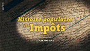 FR - Histoire populaire des impôts