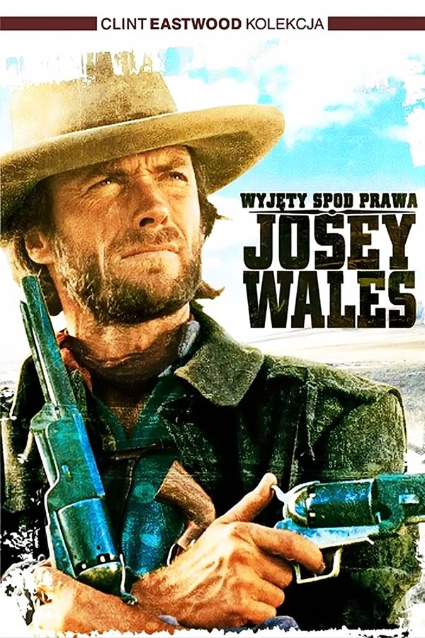 PL - WYJĘTY SPOD PRAWA JOSEY WALES (1976)