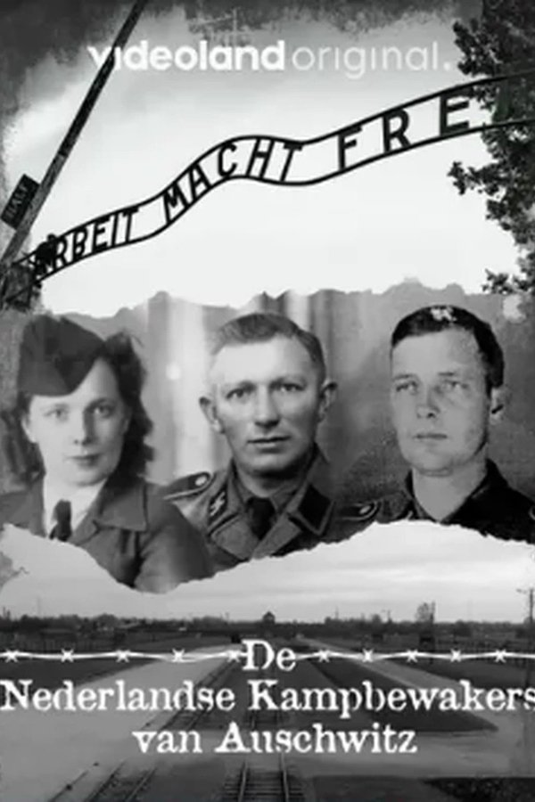 NL - DE NEDERLANDSE KAMPBEWAKERS VAN AUSCHWITZ
