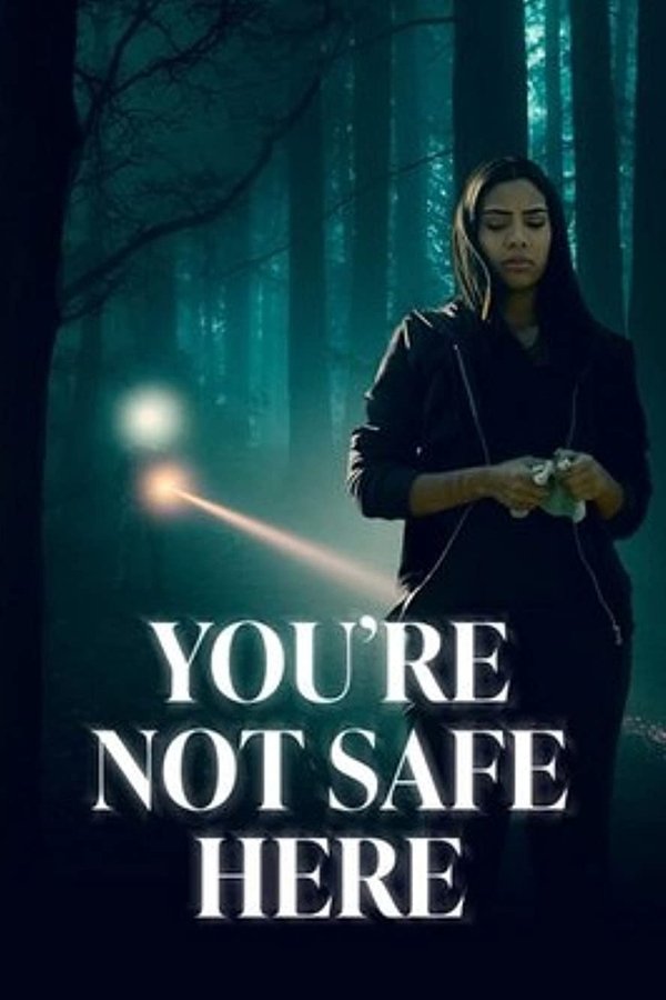 AR - You're Not Safe Here  (2021)