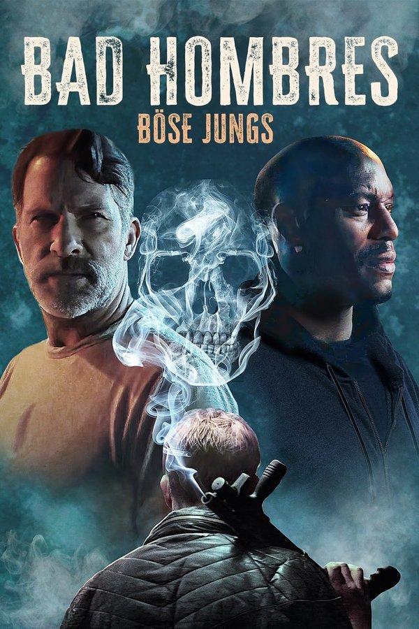 DE - Bad Hombres: Böse Jungs (2023)