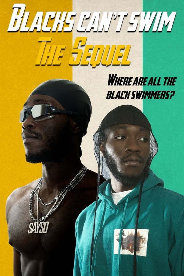 EN -  Blacks Can't Swim: The Sequel  (2021)