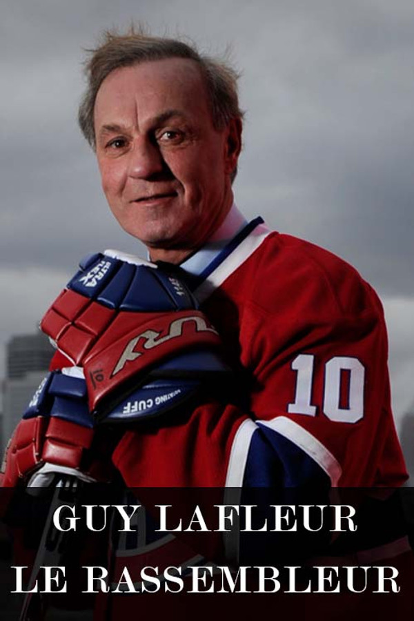 QFR - Guy Lafleur : le rassembleur (2022)