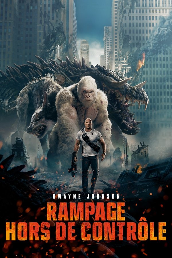 FR - Rampage : Hors de contrôle (2018)