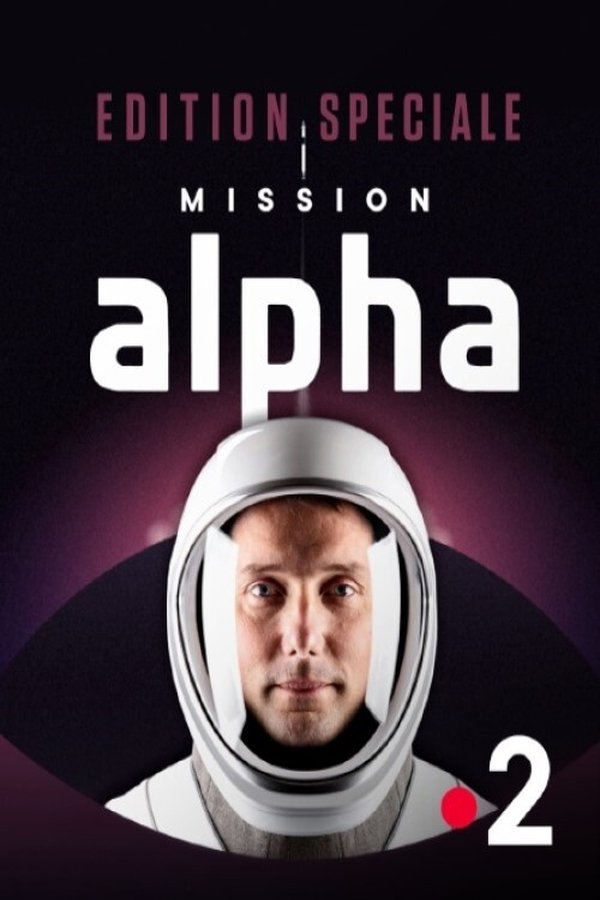 FR - Edition spéciale : "Mission Alpha"  (2021)