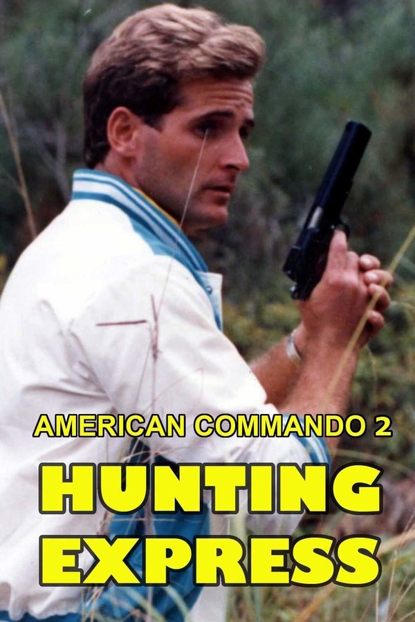 RO - American Commando 2 — Hunting Express  (1988)