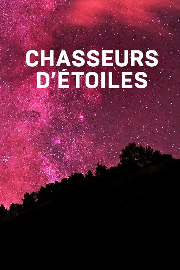 FR - Chasseurs d'étoiles