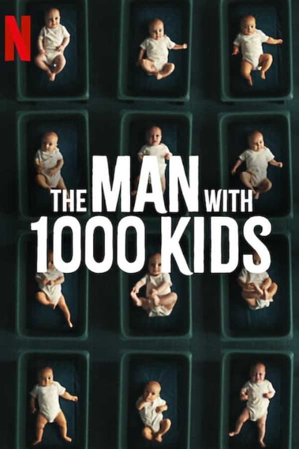 IN - The Man with 1000 Kids (2024)