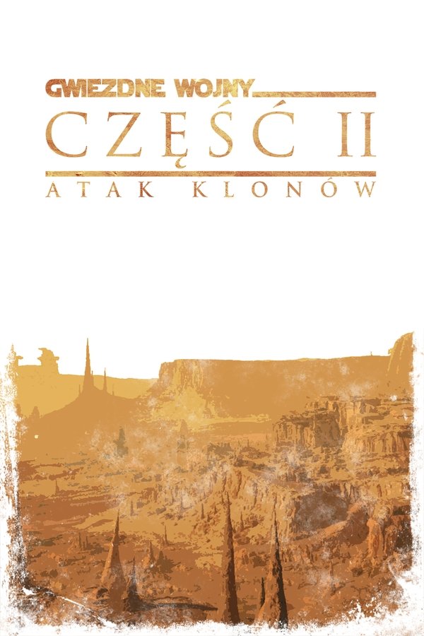 PL 4K - Gwiezdne wojny część 2 – Atak klonów (2002)
