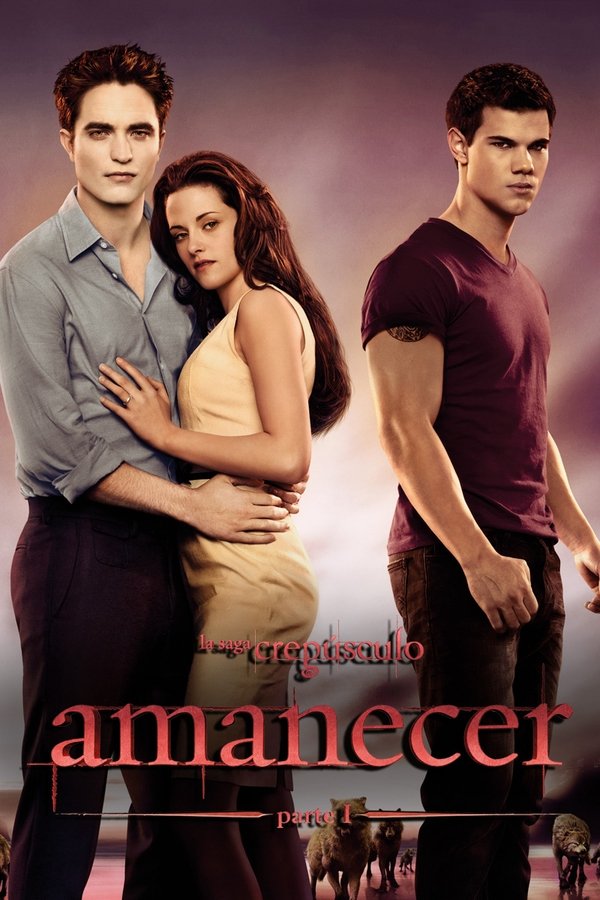 ES - La saga Crepúsculo Amanecer - Parte 1 (2011)
